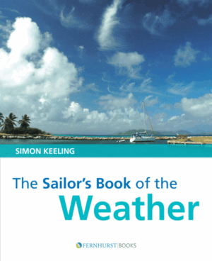 The Sailor's Book of the Weather by Simon Keeling