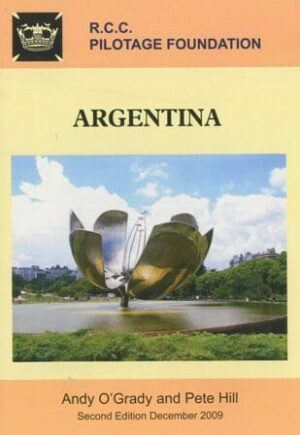 Cruising Guide to Argentina by Andy O'Grady