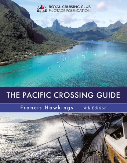 THE PACIFIC CROSSING GUIDE by Francis Hawkins