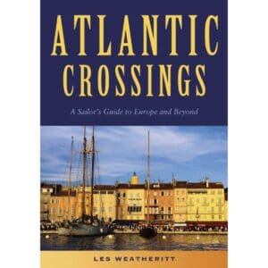 Cover of ATLANTIC CROSSINGS by Les Weatheritt